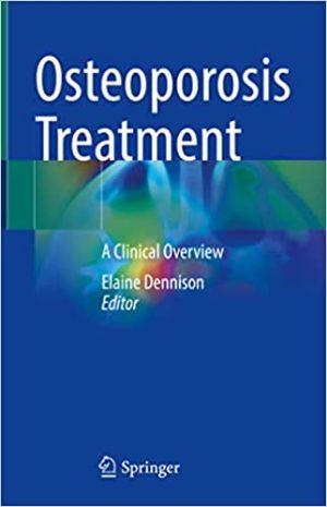 Osteoporosis Treatment A Clinical Overview