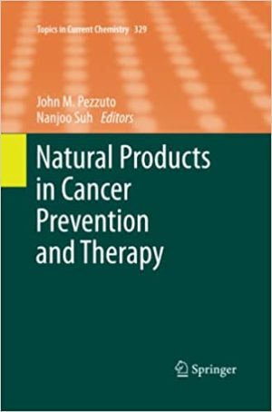 Natural products in cancer prevention and therapy