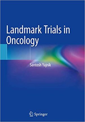Landmark Trials in Oncology