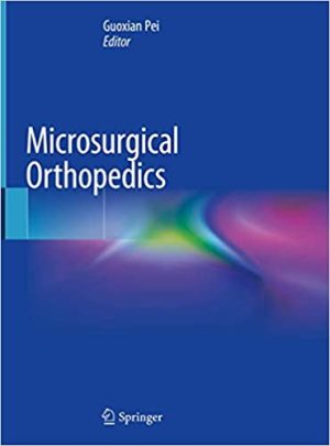 Microsurgical Orthopedics