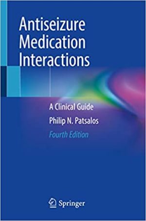 Antiseizure Medication Interactions A Clinical Guide