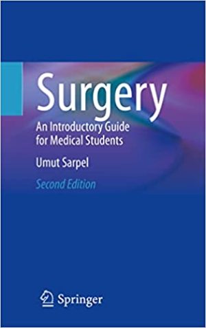 Surgery An Introductory Guide for Medical Students 2nd Edition