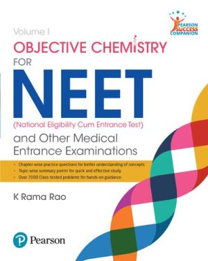 Objective Chemistry for NEET and Other Medical Entrance Examinations Volume 1