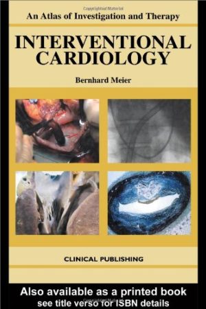 An Atlas of Investigation and Therapy Interventional Cardiology