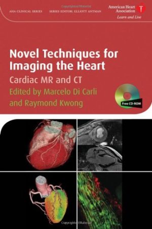 Novel Techniques for Imaging the Heart Cardiac MR and CT