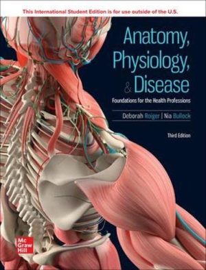 Anatomy Physiology & Disease Foundations for the Health Professions 3rd Edition