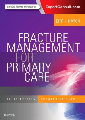 Fracture Management for Primary Care and Emergency Medicine 3rd Edition