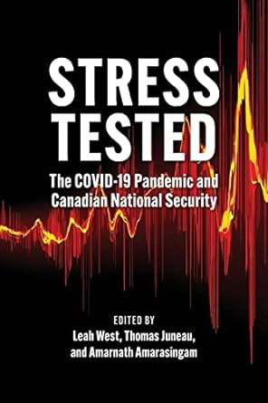 ‎Stress Tested The COVID 19 Pandemic and Canadian National Security