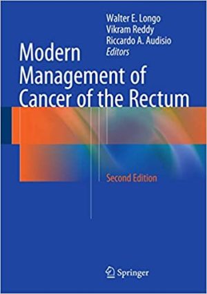 Modern Management of Cancer of the Rectum 2nd Edition