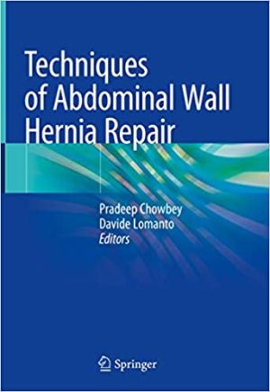 Techniques of Abdominal Wall Hernia Repair