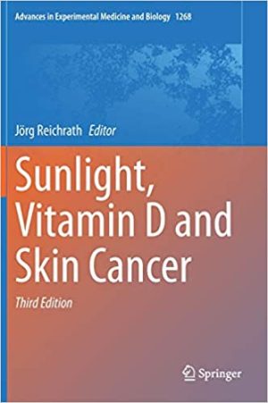 Sunlight Vitamin D and Skin Cancer 3rd Edition