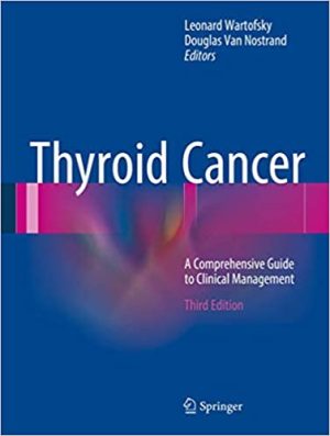 Thyroid Cancer A Comprehensive Guide to Clinical Management 3rd Edition