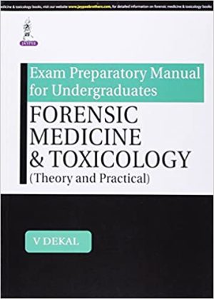 Exam Preparatory Manual for Undergraduates Forensic Medicine and Toxicology