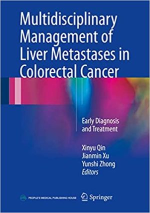 Multidisciplinary Management of Liver Metastases in Colorectal Cancer Early Diagnosis and Treatment