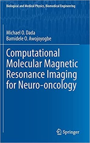 Computational Molecular Magnetic Resonance Imaging for Neuro oncology