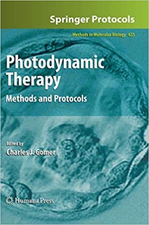 Photodynamic Therapy Methods and Protocols