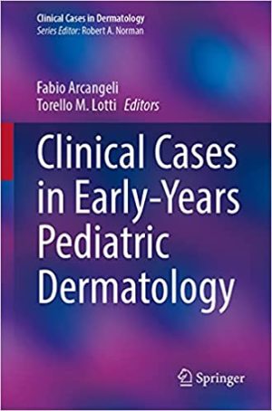 Clinical Cases in Early Years Pediatric Dermatology