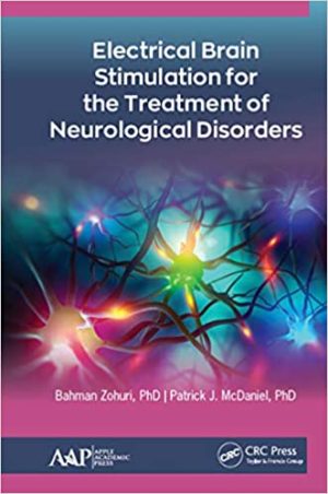 Electrical Brain Stimulation for the Treatment of Neurological Disorders