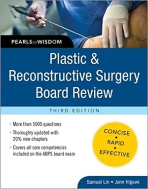 Plastic and Reconstructive Surgery Board Review Pearls of Wisdom 3rd Edition