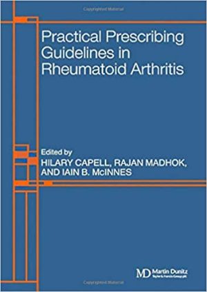 Practical Prescribing Guidelines for Rheumatoid Arthritis
