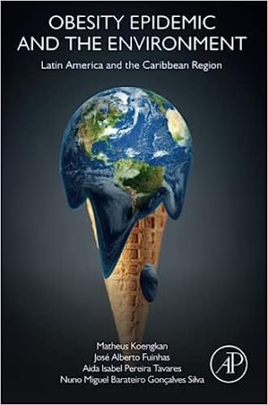 Obesity Epidemic and the Environment Latin America and the Caribbean Region