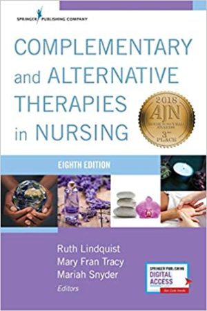 Complementary and Alternative Therapies in Nursing 8th Ed
