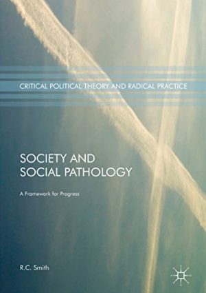 Society and Social Pathology A Framework for Progress