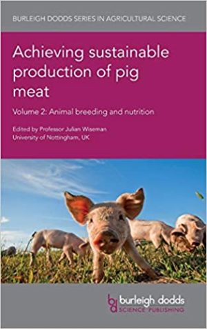 Achieving Sustainable Production Of Pig Meat Volume 2 Animal Breeding And Nutrition