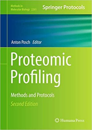 Proteomic Profiling Methods and Protocols 2nd Edition