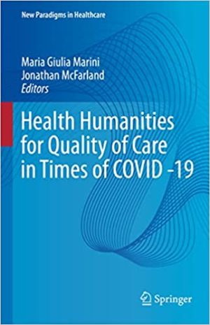 Health Humanities for Quality of Care in Times of COVID 19