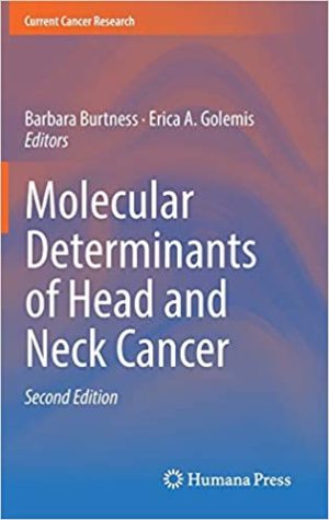 Molecular Determinants of Head and Neck Cancer 2nd Edition