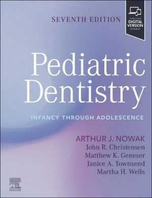 Pediatric Dentistry Infancy through Adolescence 7th Edition 2026-27