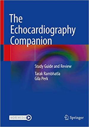 The Echocardiography Companion Study Guide and Review