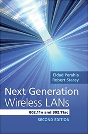 Next Generation Wireless LANs 802 11n and 802 11ac 2nd Edition