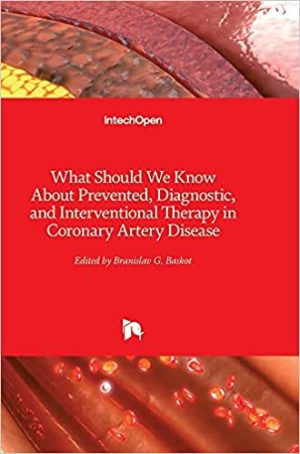 What Should We Know About Prevented Diagnostic and Interventional Therapy in Coronary Artery Disease