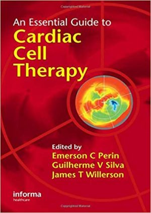 An Essential Guide to Cardiac Cell Therapy