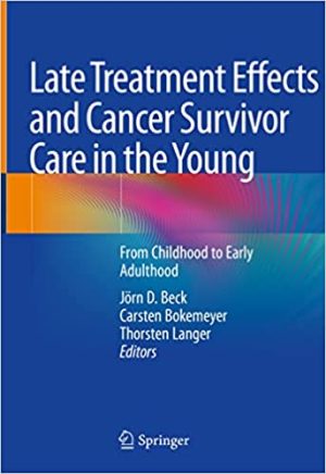 Late Treatment Effects and Cancer Survivor Care in the Young From Childhood to Early Adulthood
