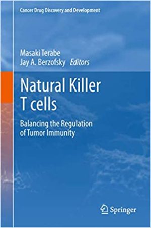 Natural Killer T cells Balancing the Regulation of Tumor Immunity