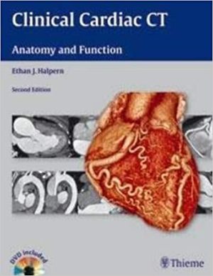 Clinical Cardiac CT Anatomy And Function 2nd Ed