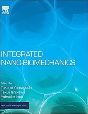Integrated Nano Biomechanics