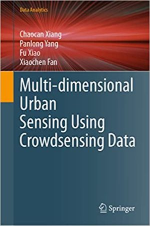 Multi dimensional Urban Sensing Using Crowdsensing Data