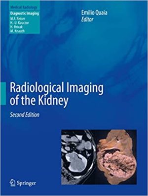 Radiological Imaging of the Kidney 2nd Edition