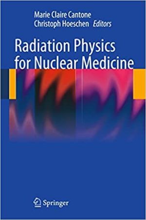 Radiation Physics for Nuclear Medicine