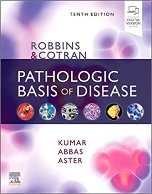 Robbins And Cotran Pathologic Basis of Disease 10th Ed