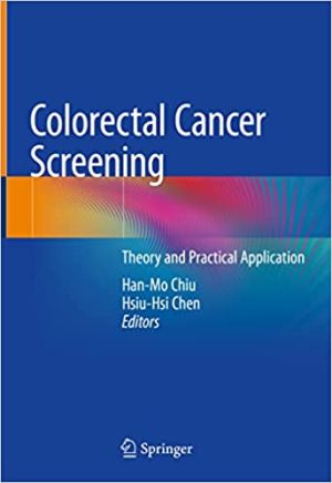 Colorectal Cancer Screening Theory and Practical Application