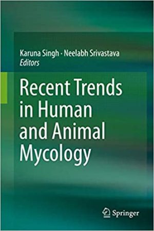 Recent Trends in Human and Animal Mycology
