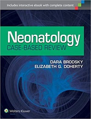 Neonatology Case Based Review