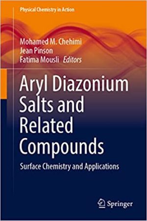 Aryl Diazonium Salts and Related Compounds Surface Chemistry and Applications