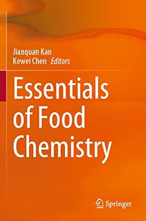Essentials of Food Chemistry