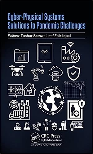 Cyber Physical Systems Solutions to Pandemic Challenges